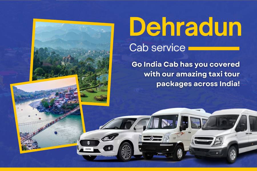Book Trusted Cab Service in Dehradun | Best Taxi Service in Dehradun At low fare | Dehradun Taxi Services
