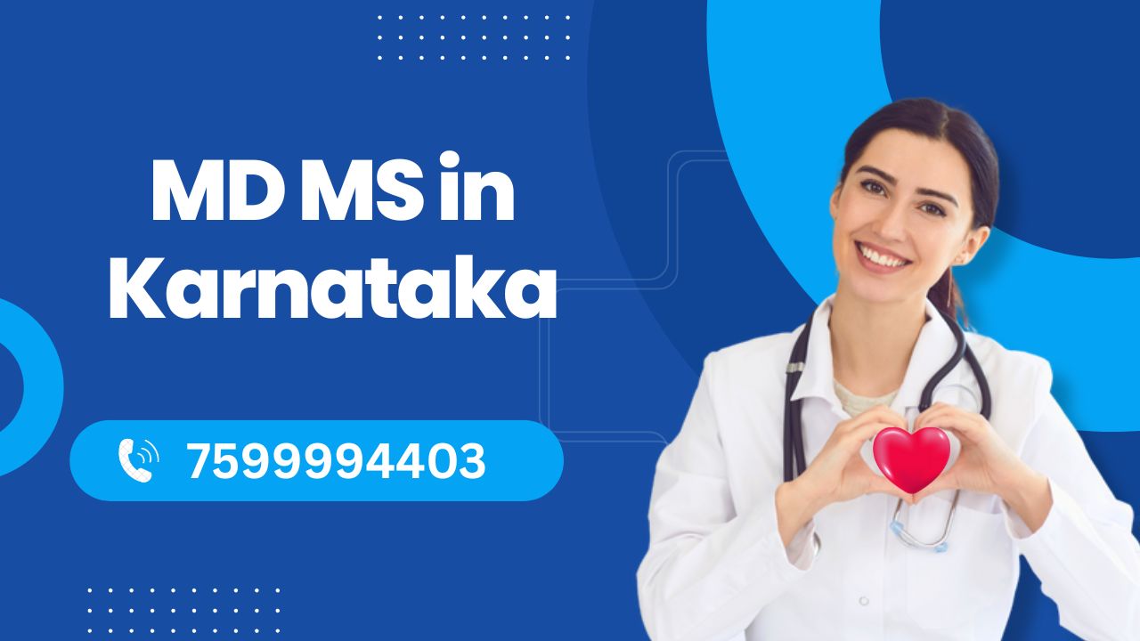 MD MS Admission in Karnataka