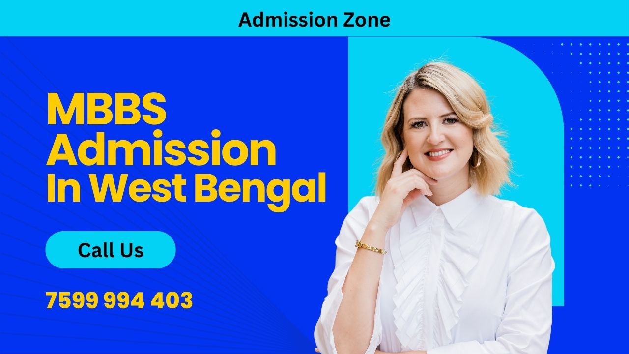 MBBS Admission in West Bengal 2026: Eligibility, Counselling, Tips