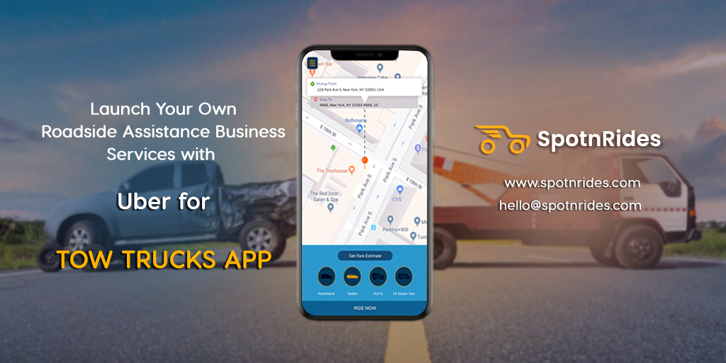 Launch Your Own Roadside Assistance Business Services with Uber for Tow Trucks App - SpotnRides - AI Powered Taxi Booking App
